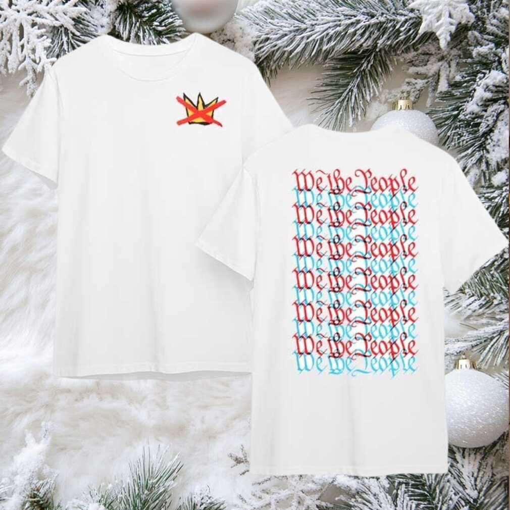 We The People No Kings In America 2025 New Two Sided Shirt We The People No Kings In America 2025 New Two Sided Shirt