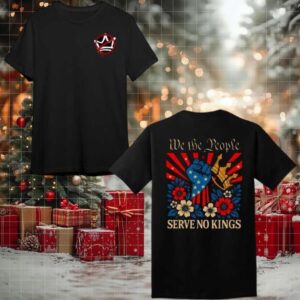 We The People Serve No Kings Stars Stripes America Patriotic 2025 New Two Sided Shirt