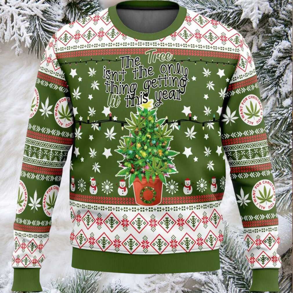 Weed Lit This Year Ugly Christmas Sweater Weed Lit This Year Ugly Christmas Sweater
