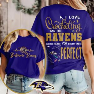 Baltimore Ravens NFL I Love Crocheting And The Which Means I’m Pretty Much Perfect Shirt