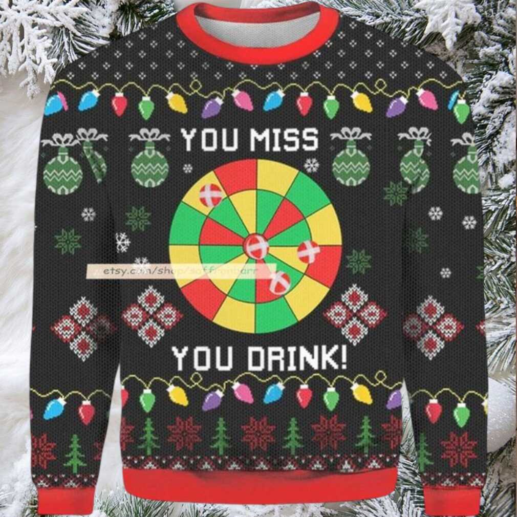 You Miss You Drink Ugly Christmas 3D Sweater You Miss You Drink Ugly Christmas 3D Sweater