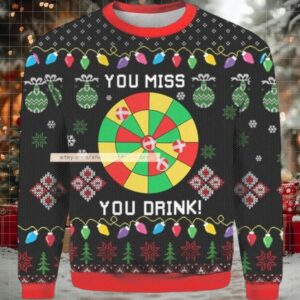 You Miss You Drink Ugly Christmas 3D Sweater