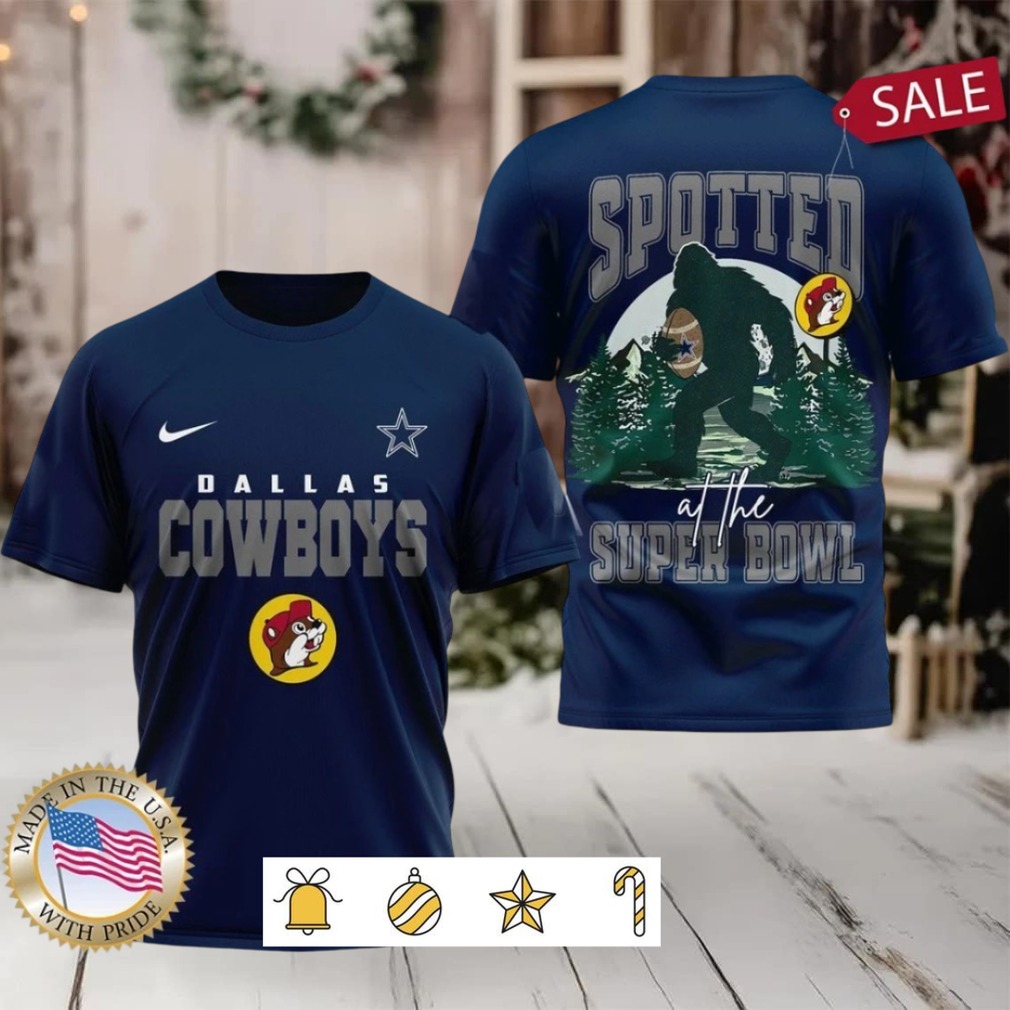 Dallas Cowboys NFL Buc ee’s Spotted at the Super Bowl Shirt Dallas Cowboys NFL Buc ee’s Spotted at the Super Bowl Shirt