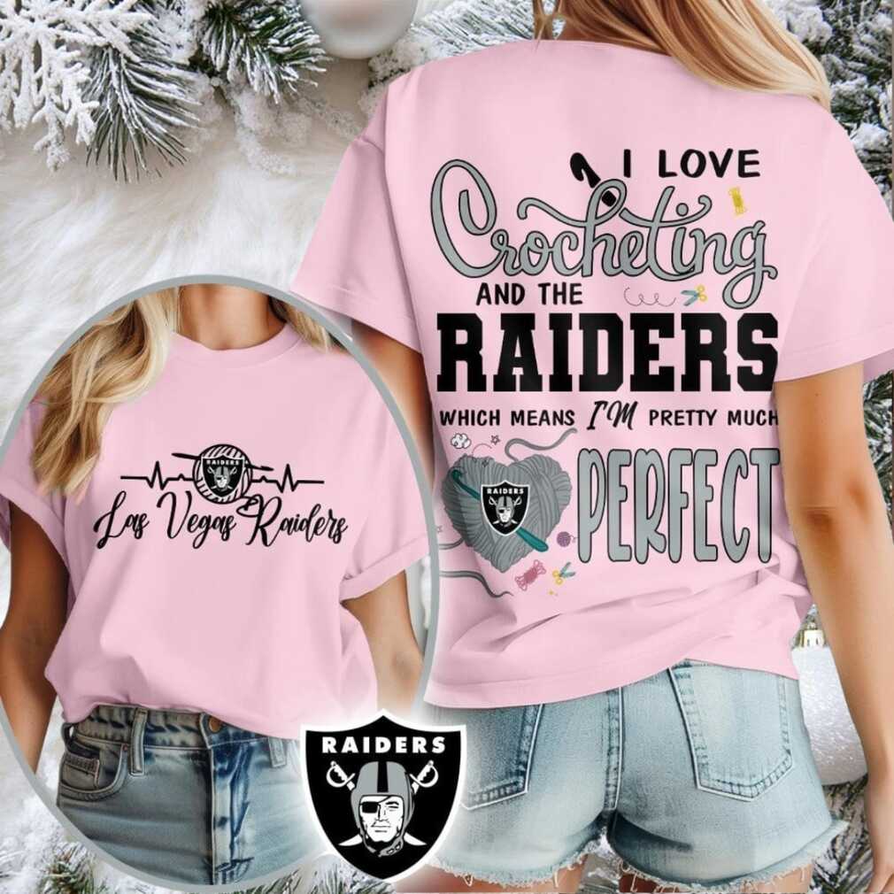 Las Vegas Raiders NFL I Love Crocheting And The Which Means I’m Pretty Much Perfect Shirt Las Vegas Raiders NFL I Love Crocheting And The Which Means I’m Pretty Much Perfect Shirt