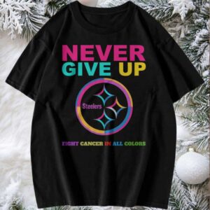 Pittsburgh Steelers Never Give Up Crucial Catch T Shirt