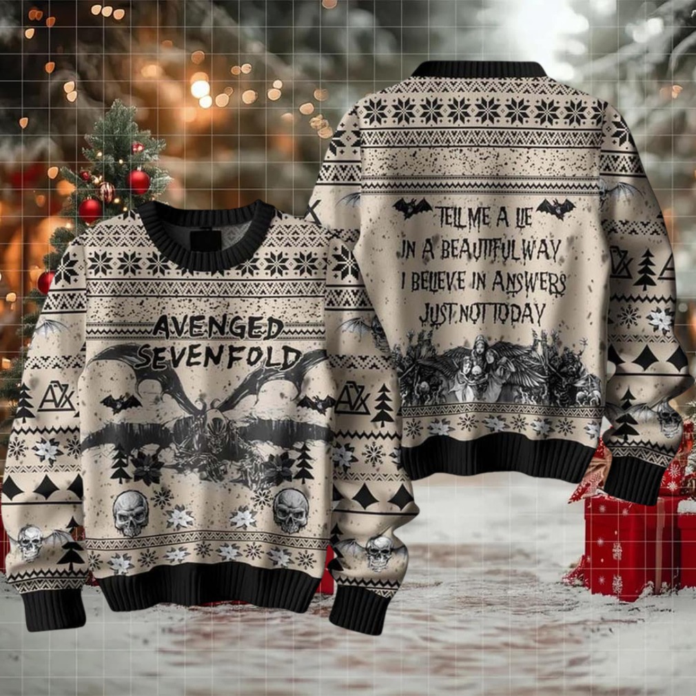 Avenged Sevenfold Tell Me A Lie In A Beautiful Way I Believe In Answers Just Not Today Knitted Jumper Ugly Sweater