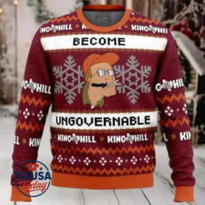 Become Ungovernable King of The Hill Ugly Christmas Sweater Become Ungovernable King of The Hill Ugly Christmas Sweater