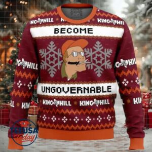 Become Ungovernable King of The Hill Ugly Christmas Sweater