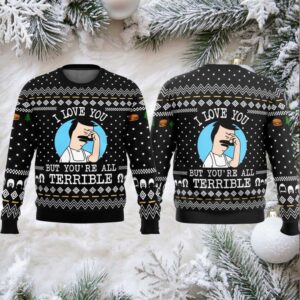 Bob’s Burgers I Love You But You’re All Terrible Ugly Sweater
