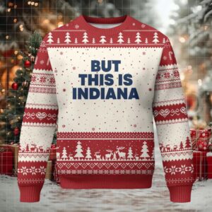 But This Is Indiana Ugly Christmas Sweater Hoosier Basketball Fans Bold Blue and Gold