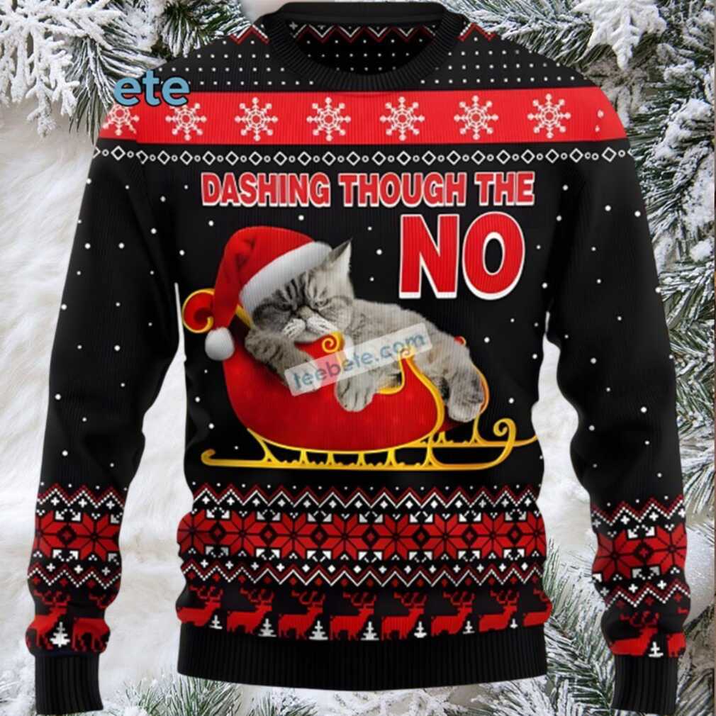 Cat Dashing Through The No Ugly Christmas Sweatshirt Womens