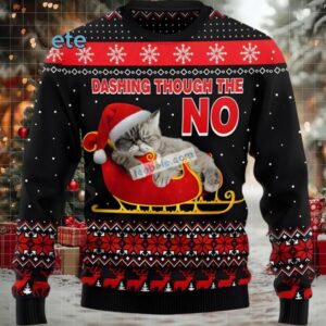 Cat Dashing Through The No Ugly Christmas Sweatshirt Womens