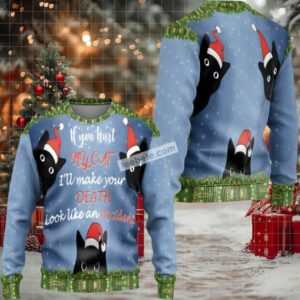 Cat If You Hurt My Cat Christmas Vacation Ugly Sweater