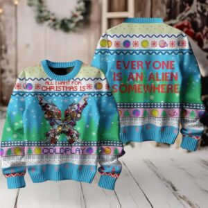 Coldplay All I Want For Christmas Is Coldplay Everyone Is An Alien Somewhere Colorful Ugly Christmas Sweater