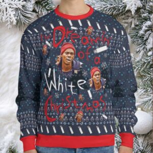 Dreamin' Of A White Christmas Ugly Christmas Sweatshirt