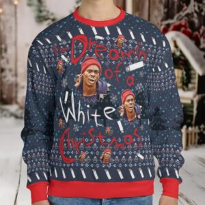 Dreamin' Of A White Christmas Ugly Christmas Sweatshirt