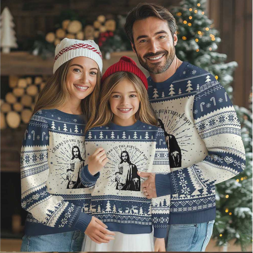 Funny Cheers To The Birthday Boy Ugly Christmas Sweater Xmas Christian Faith Funny Cheers To The Birthday Boy Ugly Christmas Sweater Xmas Christian Faith
