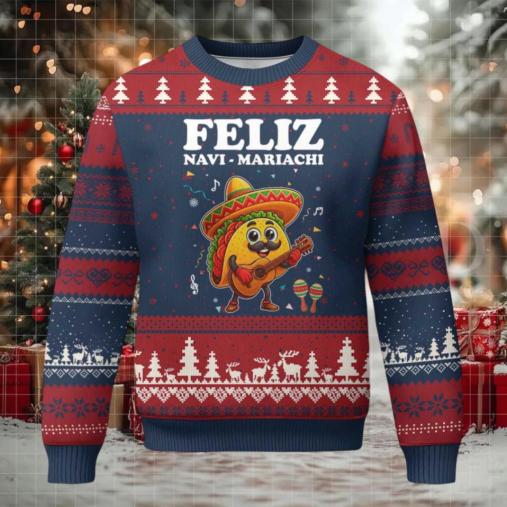 Funny Taco Mexican Xmas Ugly Christmas Sweater Feliz Navi Mariachi