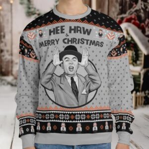 Hee Haw and Merry Christmas Ugly Christmas Sweatshirt