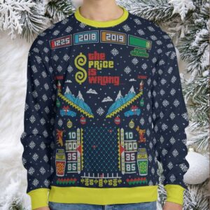 The Price is Wrong Ugly Christmas Sweatshirt