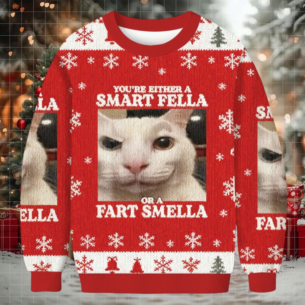 You're Either a Smart Fella Christmas Ugly Sweatshirt front view