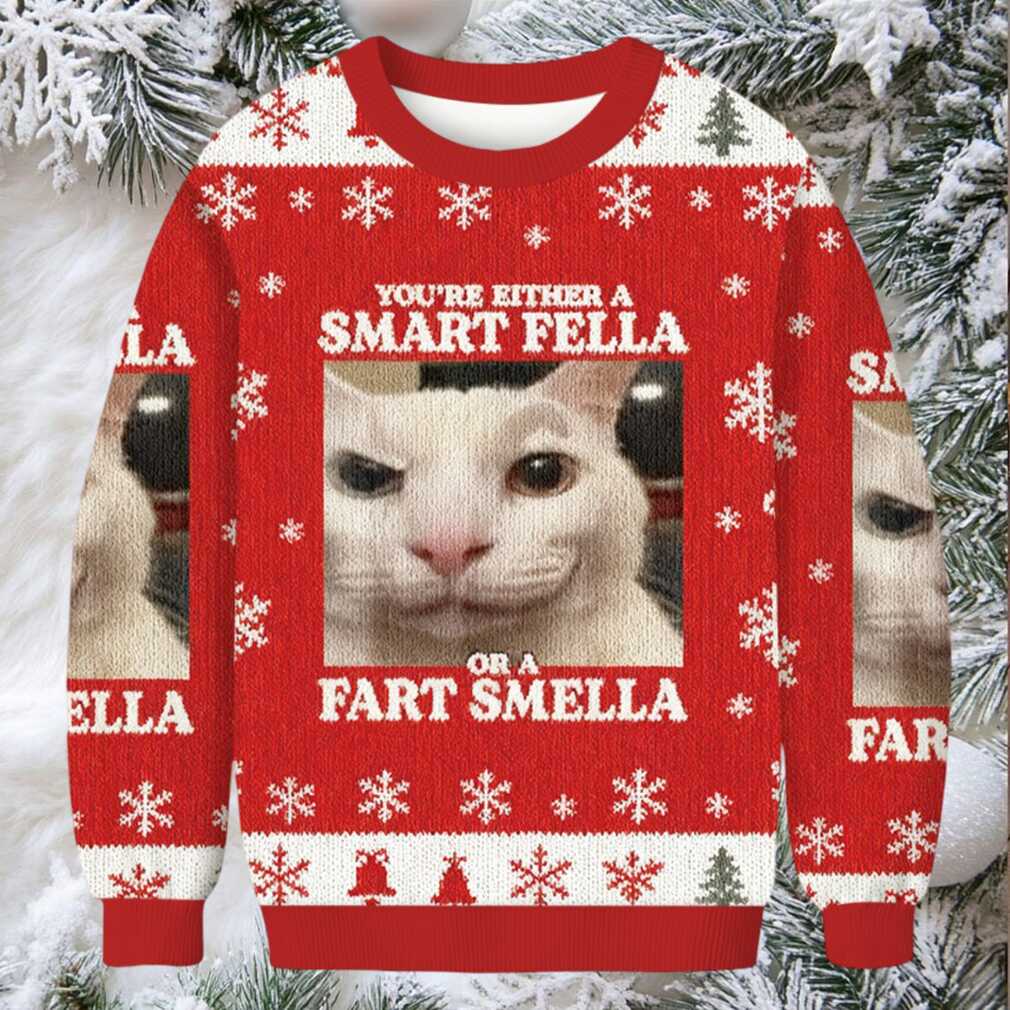 You’re Either a Smart Fella Christmas Ugly Sweatshirt You’re Either a Smart Fella Christmas Ugly Sweatshirt